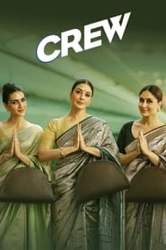 Crew (2024) Bengali Dubbed 1080p Orginal [Dolby Digital 5.1]